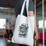 Tote bag No friends para pole dance - Soospiry Design