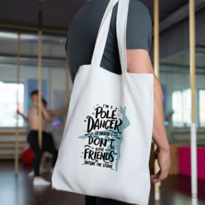 Tote bag No friends para pole dance - Soospiry Design