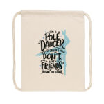 Pole dance bag, pole dance drawstring backpack, pole humor, pole accessories, polers gift