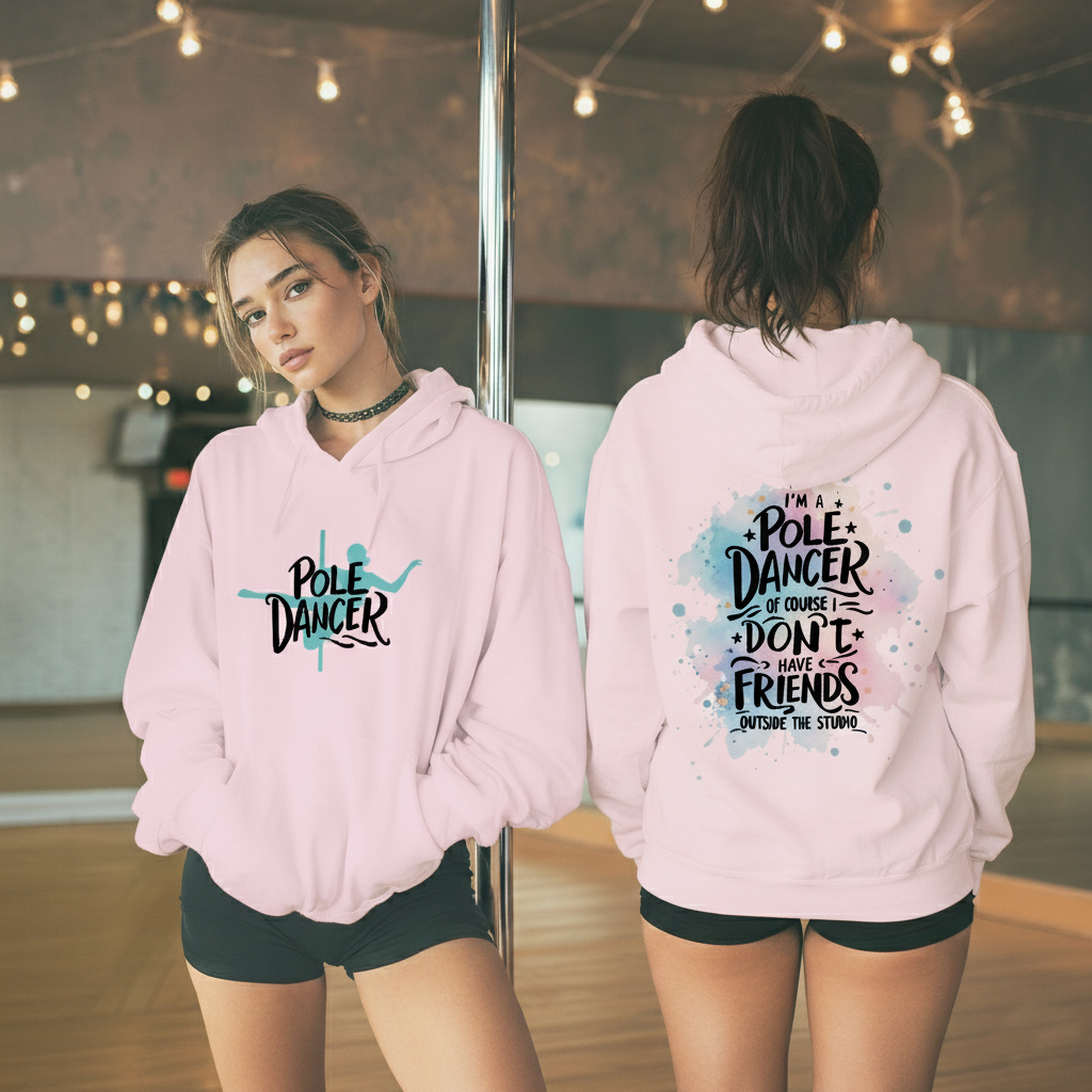 Hoodie pole dance no friends doble cara eco-friendly - Soospiry Design